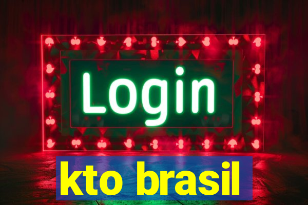 kto brasil